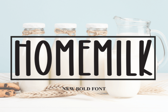 Homemilk: The Bold Display Font for Modern Creators